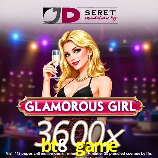 bt8 game: Jogos de Caça-Níqueis-Altas Recompensas, Roleta-Velocidade, Blackjack-Desafios Máximos