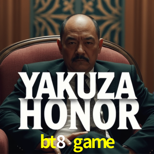 bt8 game